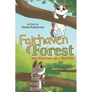 Fairhaven Forest: The Princesses Get a Surprise