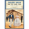 Jackson Speed and the Blood Tubs