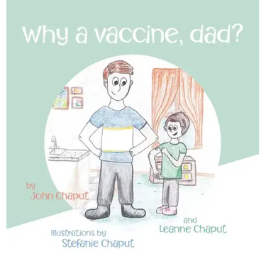 Why a Vaccine, Dad?
