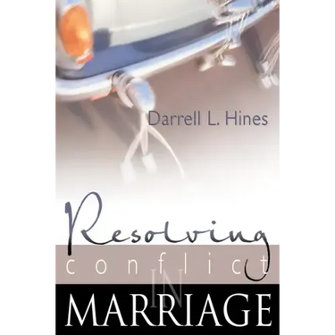 Resolving Conflict in Marriage