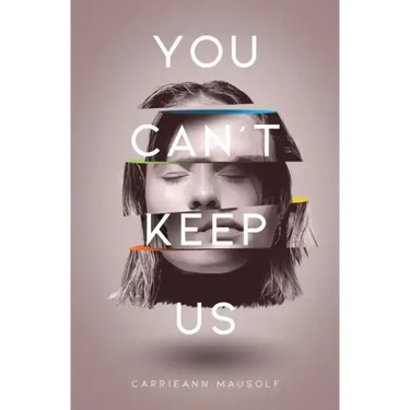 You Can't Keep Us