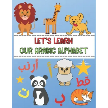 Let's Learn Our Arabic Alphabet