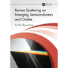 Raman Scattering on Emerging Semiconductors and Oxides