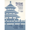 Heritage of China: Contemporary Perspectives on Chinese Civilization