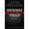 Level Headed: Inside the Walls of One of the Greatest Turnaround Stories of the 21st Century