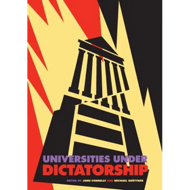 Universities Under Dictatorship