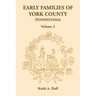 Early Families of York County, Pennsylvania, Volume 2