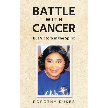 Battle with Cancer But Victory in the Spirit