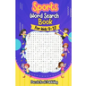 Sports Word Search Books for Kids 9-12: Sports Themed Word Search Puzzles That Kids Will Enjoy!