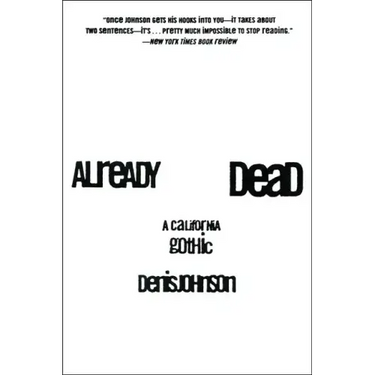 Already Dead: A California Gothic