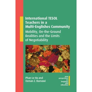 International Tesol Teachers in a Multi-Englishes Community: Mobility, On-The-Ground Realities and the Limits of Negotiability