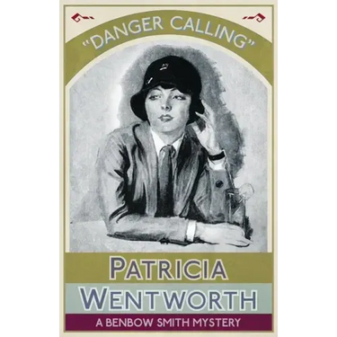 Danger Calling: A Benbow Smith Mystery