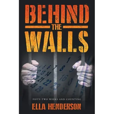 Behind the Walls: Fifty Two Weeks and Counting