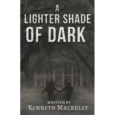A Lighter Shade of Dark