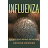 Influenza: A Century of Science and Public Health Response
