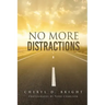 No More Distractions