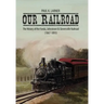 Our Railroad: The History of the Fonda, Johnstown & Gloversville Railroad (1867-1893)