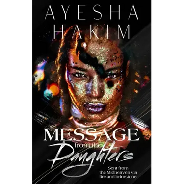 Message from the Daughters: Sent from the Midheaven via fire and brimstone.