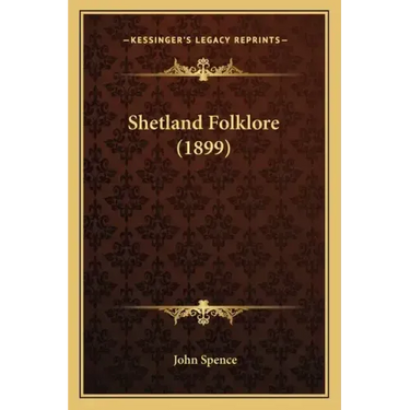 Shetland Folklore (1899)