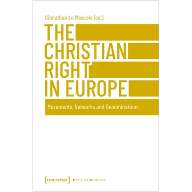 The Christian Right in Europe: Movements, Networks, and Denominations