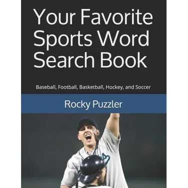 Your Favorite Sports Word Search Book: Baseball, Football, Basketball, Hockey, and Soccer