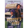 Nobody's Hero