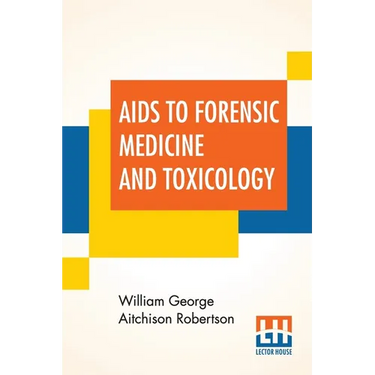 Aids To Forensic Medicine And Toxicology
