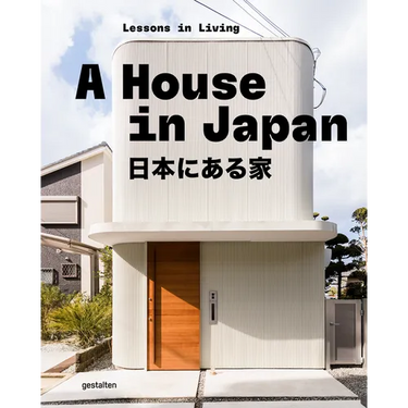 A House in Japan: Lessons in Living