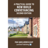 A Practical Guide to New Build Conveyancing - Second Edition