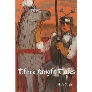 Three Knight Tales