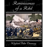 Reminiscences of a Rebel