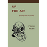 Up For Air: Diving for a Living