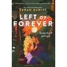 Left of Forever: A Spunes Novel