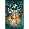 The Lady Slippers