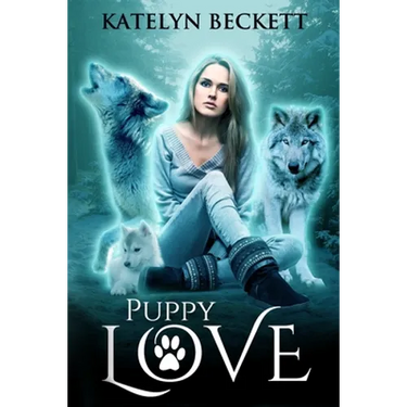 Puppy Love: A Reverse Harem Werewolf Romance