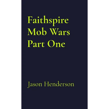 Faithspire Mob Wars Part One