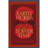 Earth Works: Ceremonies in Tower Time