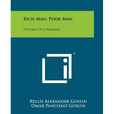 Rich Man, Poor Man: Pictures Of A Paradox