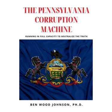 The Pennsylvania Corruption Machine