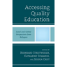 Accessing Quality Education: Local and Global Perspectives from Refugees