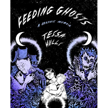 Feeding Ghosts: A Graphic Memoir