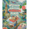 The Adventurous Kid's Guide to the World's Most Mysterious Places