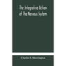 The Integrative Action Of The Nervous System