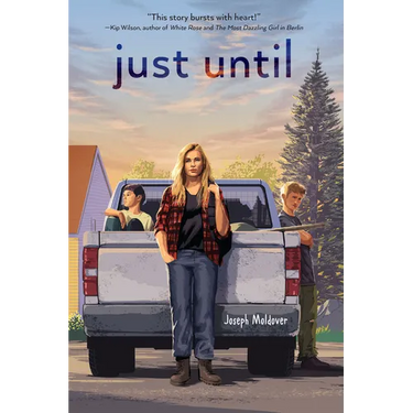 Just Until