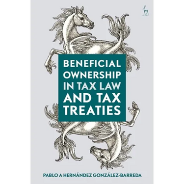 Beneficial Ownership in Tax Law and Tax Treaties