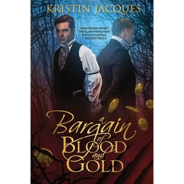 A Bargain of Blood and Gold