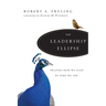 The Leadership Ellipse: Shaping How We Lead by Who We Are