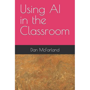 Using AI in the Classroom