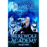 Werewolf Academy: Year Two