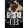 Ghostface Killer: A Romantic Suspense/Assassin Standalone